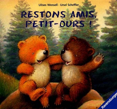 Restons amis, petit-ours!