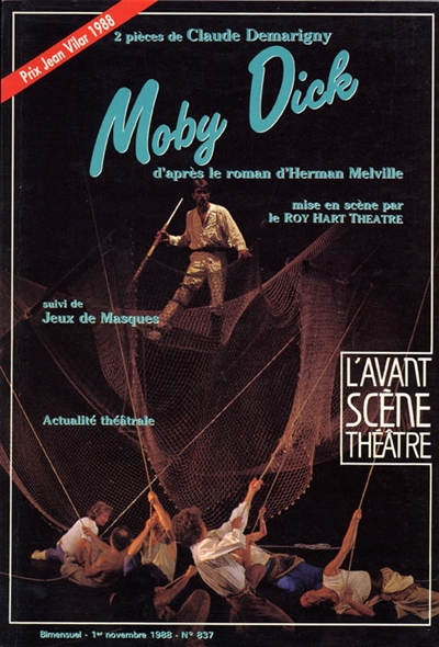 Avant-scène théâtre (L'), n° 837. Moby Dick