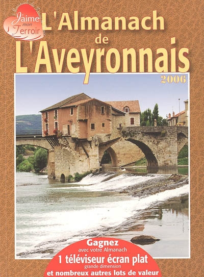 L'almanach de l'Aveyronnais : 2006