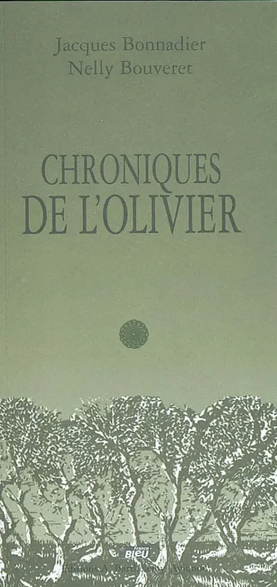 Chroniques de l'olivier