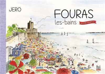 Fouras-les-Bains, aller-simple