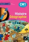 Histoire géographie, CM1 : conforme au socle commun et aux nouveaux programmes