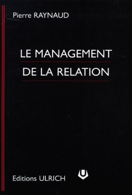 Le management de la relation