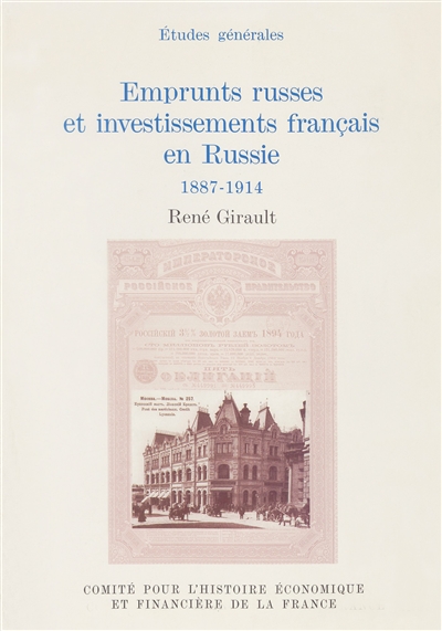 Emprunts russes et investissements français en Russie, 1887-1914
