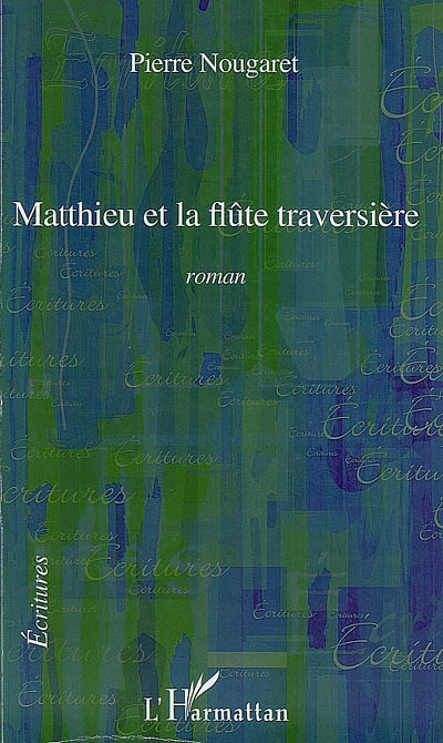 Matthieu et la flûte traversière