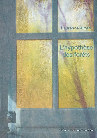 L'hypothèse des forêts