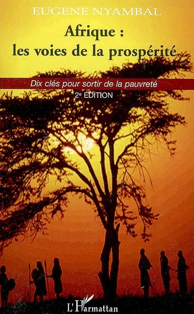 Afrique : les voix de la prospérité : dix clés pour sortir de la pauvreté