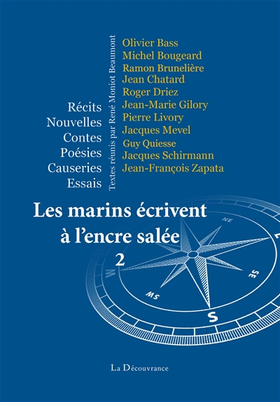 Les marins écrivent à l'encre salée : récits, nouvelles, contes, poésies, causeries, essais. Vol. 2
