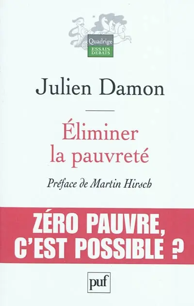 Eliminer la pauvreté : zéro pauvre, c'est possible ?