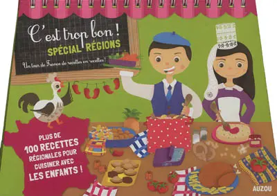 C'est trop bon ! : spécial régions
