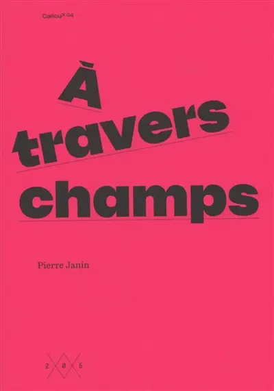 A travers champs