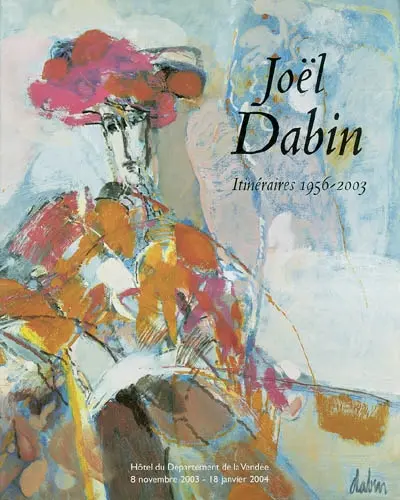 Joël Dabin, itinéraires 1956-2003 : Hôtel du département de la Vendée, 8 novembre 2003-18 janvier 2004