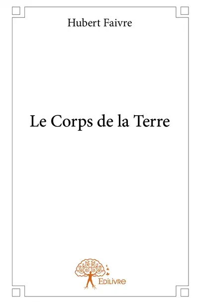 Le corps de la terre