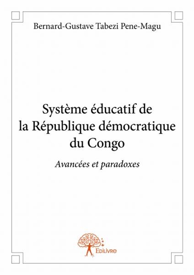 Système éducatif de la république démocratique du congo : Avancées et paradoxes