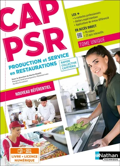 CAP PSR production et services en restaurations, rapide, collective, cafétéria : tome unique : nouveau référentiel