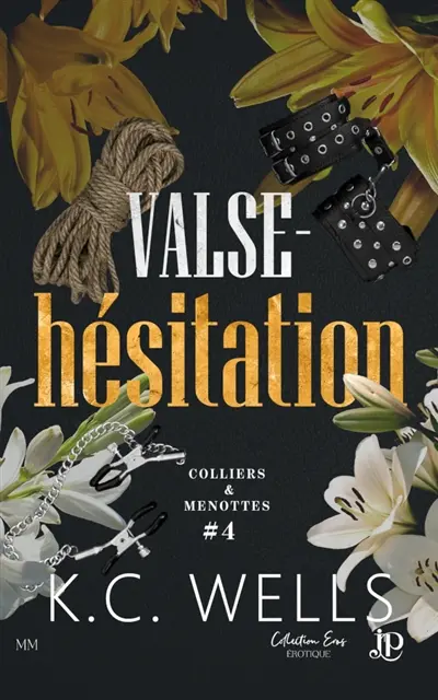 Valse hésitation : Colliers & Menottes #4