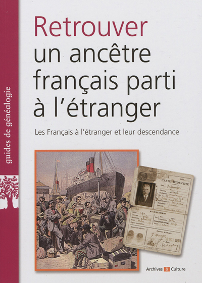 Retrouver un ancêtre français parti à l'étranger