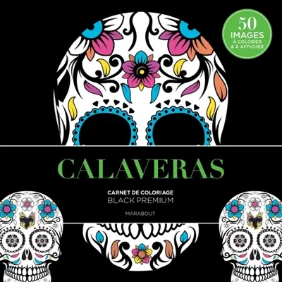 Calaveras : carnet de coloriage