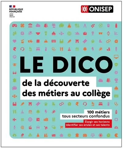 Le dico de la découverte des métiers au collège