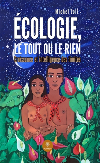 Ecologie, le tout ou le...