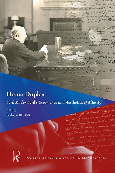 Homo duplex : Ford Madox Ford's experience and aesthetics of alterity