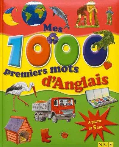 Mes 1.000 premiers mots d'anglais