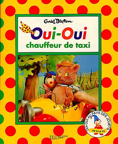 Oui-oui chauffeur de taxi