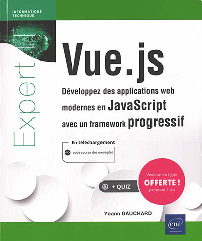 Vue.js : développez des applications web modernes en JavaScript avec un framework progressif