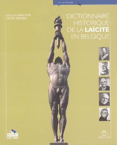 Dictionnaire historique de la laïcité en Belgique