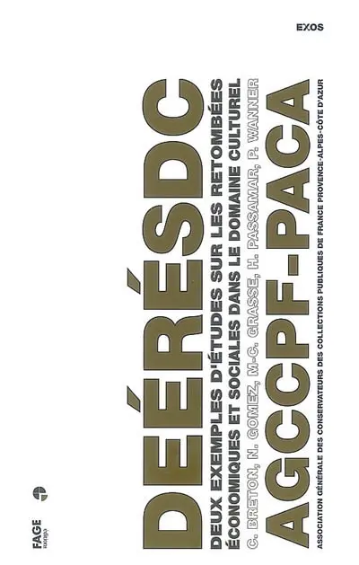 Deux exemples d'études sur les retombées économiques et sociales dans le domaine culturel