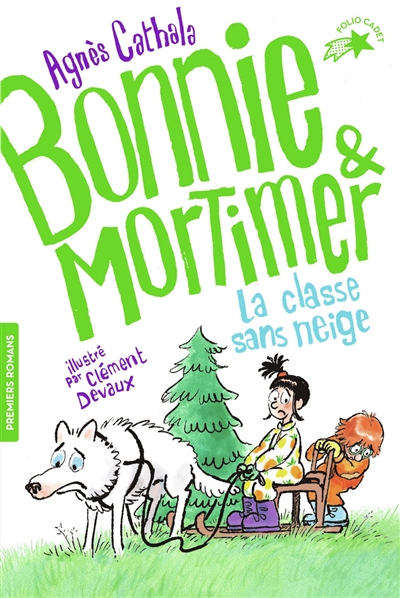 Bonnie & Mortimer. Vol. 3. La classe sans neige