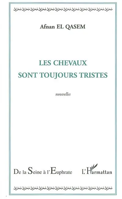 Les chevaux sont toujours tristes