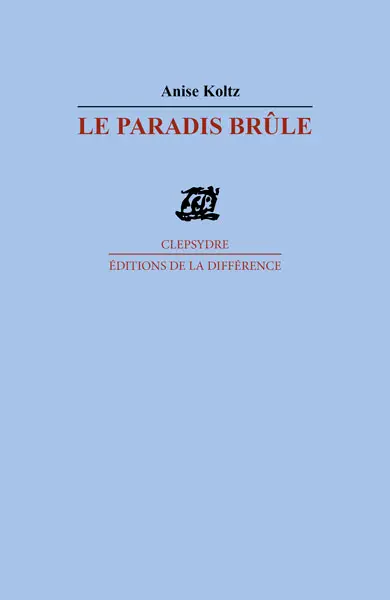 Le paradis brûle