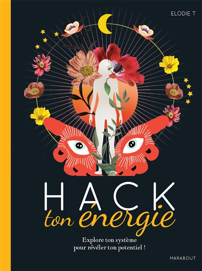 Hack ton énergie : explore ton système pour révéler ton potentiel !