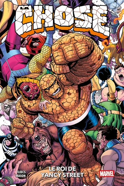 La Chose : le roi de Yancy street