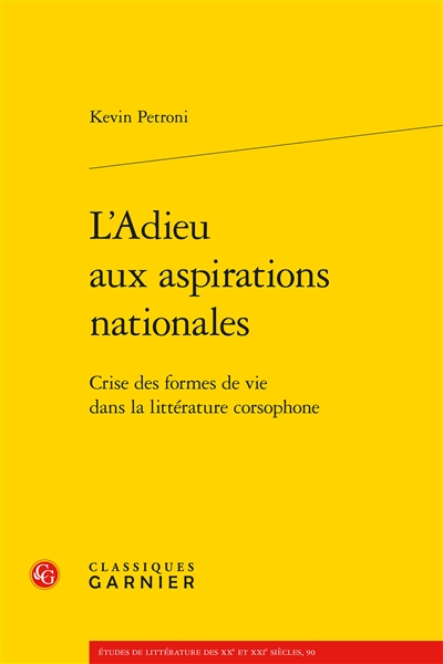 L'adieu aux aspirations nationales : crise des formes de vie dans la littérature corsophone
