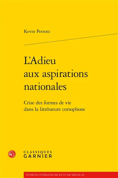 L'adieu aux aspirations nationales : crise des formes de vie dans la littérature corsophone