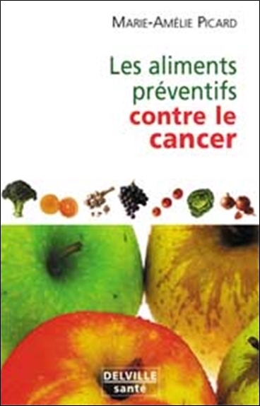 Les aliments préventifs contre le cancer