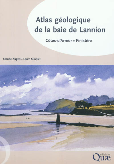 Atlas géologique de la baie de Lannion : Côtes-d'Amor, Finistère