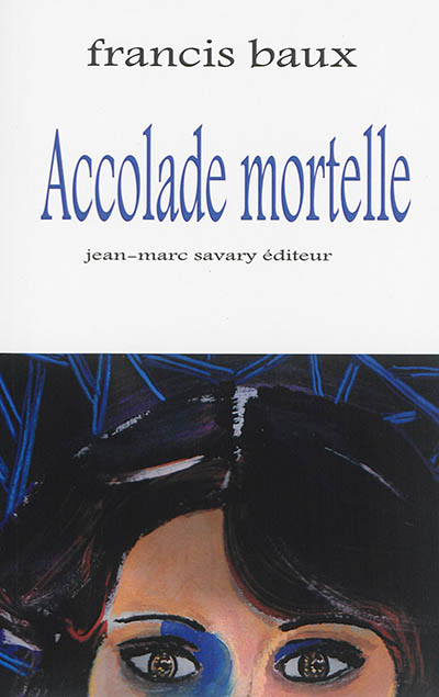 Accolade mortelle