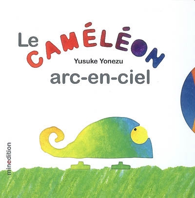 Le caméléon arc-en-ciel