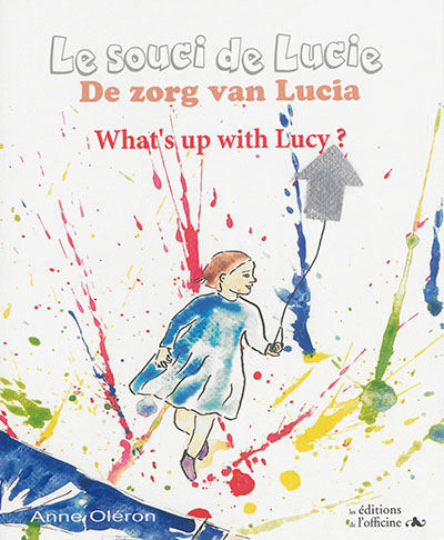 Le souci de Lucie. De zorg van Lucia. What's up with Lucy ?