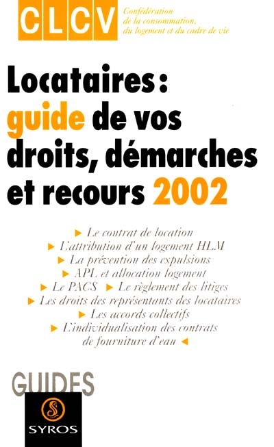 Locataires : guide de vos droits, démarches et recours 2002