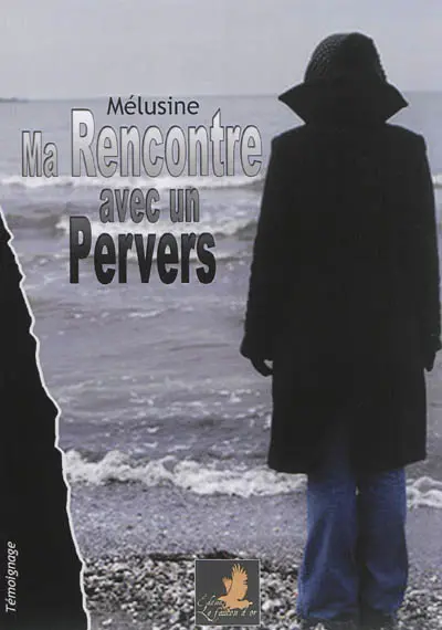 Ma rencontre avec un pervers