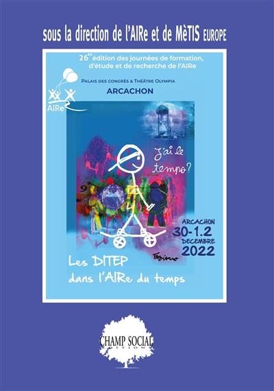 Les Ditep dans l'AIRe du temps