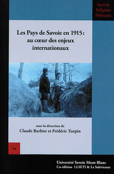 Les pays de Savoie en 1915 : au coeur des enjeux internationaux