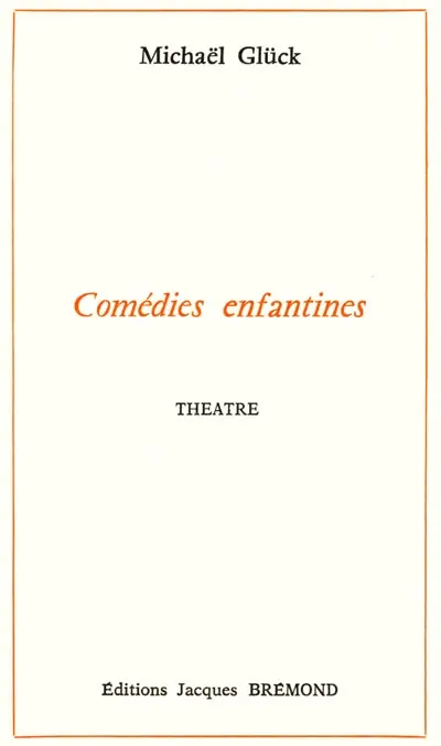 Territoires de la guerre. Vol. 1. Comédies enfantines