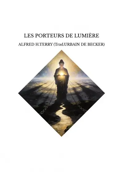 LES PORTEURS DE LUMIERE