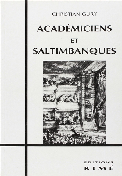 Académiciens et saltimbanques : de Molière à Trénet