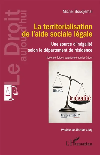 La territorialisation de l'aide sociale légale : une source d'inégalité selon le département de résidence La territorialisation de l'aide sociale légale : une source d'inégalité selon le département de résidence